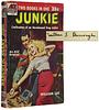 Junkie. Confessions of an Unredeemed Drug Addict