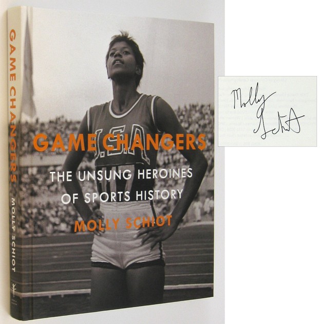 Game Changers. The Unsung Heroines of Sports History