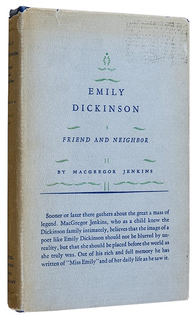 Emily Dickinson: Friend and Neighbor